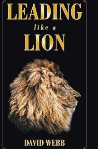Cover of Leading Like a Lion