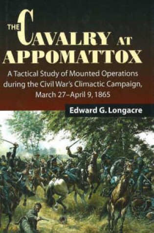 Cover of Cavalry at Appomattox