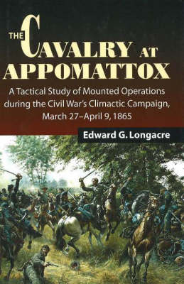 Book cover for Cavalry at Appomattox