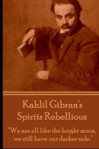 Cover of Spirits Rebellious [Annotated]