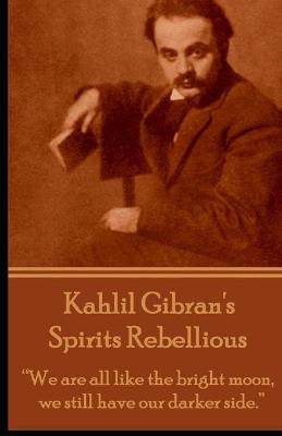 Book cover for Spirits Rebellious [Annotated]