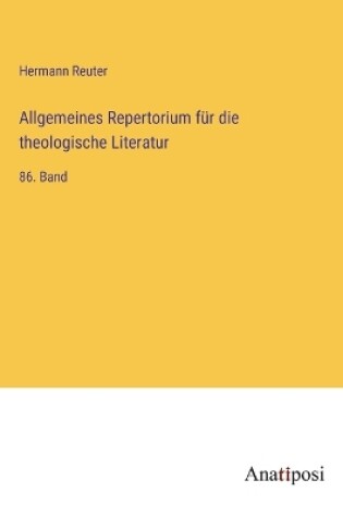 Cover of Allgemeines Repertorium für die theologische Literatur