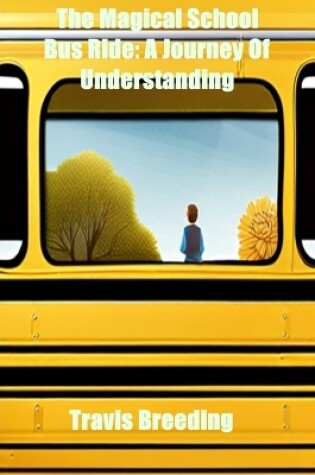 Cover of The Magical School Bus Ride