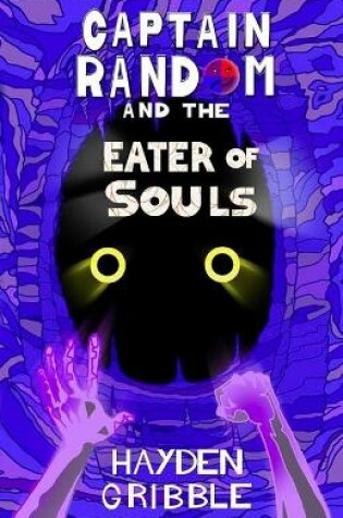 Cover of Captain Random and the Eater of Souls