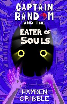 Book cover for Captain Random and the Eater of Souls