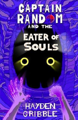 Cover of Captain Random and the Eater of Souls