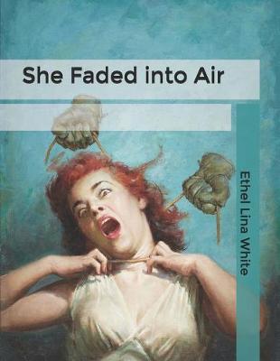 Book cover for She Faded into Air
