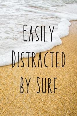 Book cover for Easily Distracted By Surf