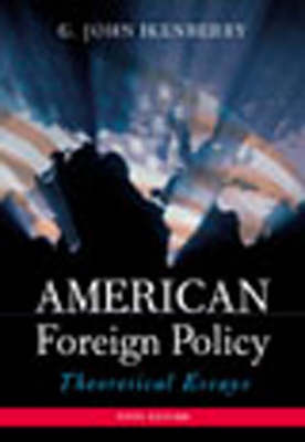 Book cover for Valuepack: American Foreign Policy:Theoretical Essays with American Foreign Policy and National Security:A Documentary Record and American Foreign Policy:History, Politics, and Policy