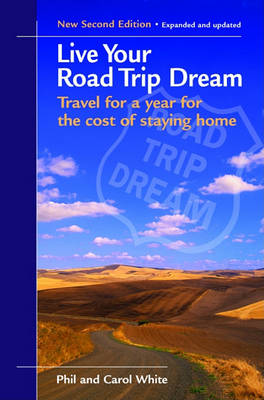 Cover of Live Your Road Trip Dream