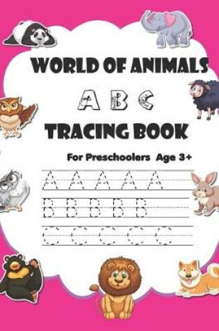 Cover of World of animals ABC tracing book