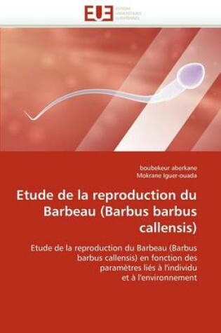 Cover of Etude de la Reproduction Du Barbeau (Barbus Barbus Callensis)