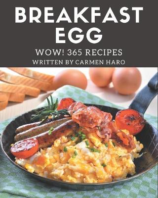 Book cover for Wow! 365 Breakfast Egg Recipes