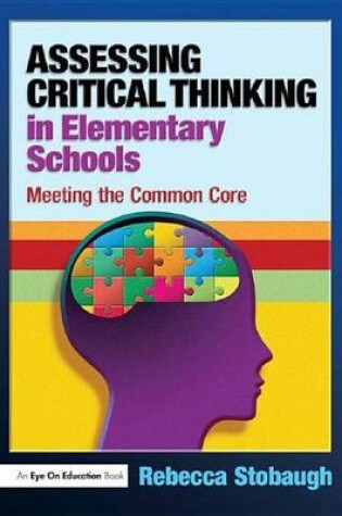Cover of Assessing Critical Thinking in Elementary Schools
