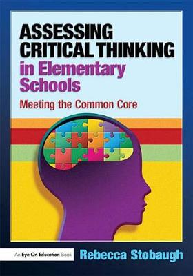 Book cover for Assessing Critical Thinking in Elementary Schools