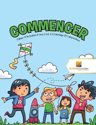 Book cover for Commencer