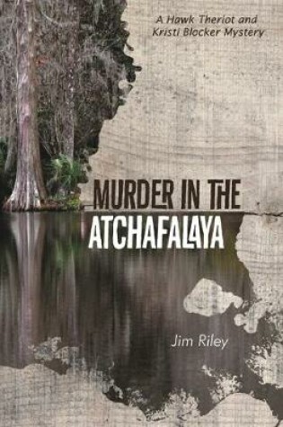 Cover of Murder in the Atchafalaya