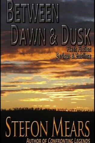 Cover of Between Dawn and Dusk