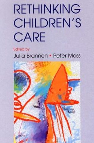 Cover of Re-Thinking Children's Care