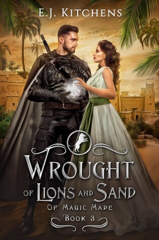 Cover of Wrought of Lions and Sand