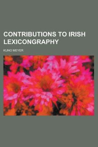 Cover of Contributions to Irish Lexicongraphy