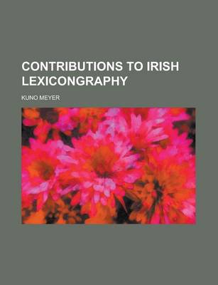 Book cover for Contributions to Irish Lexicongraphy