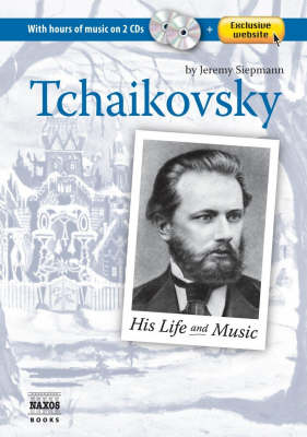 Cover of Tchaikovsky: His Life and Music