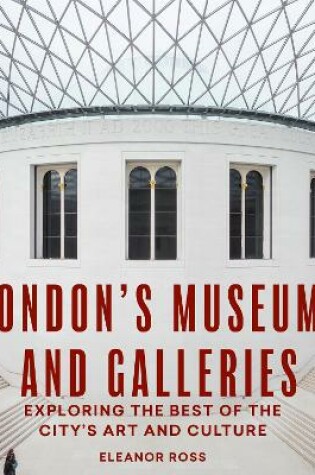 Cover of London's Museums and Galleries