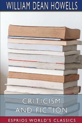 Book cover for Criticism and Fiction (Esprios Classics)