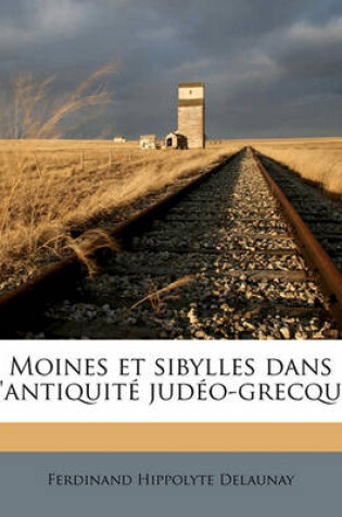 Cover of Moines Et Sibylles Dans l'Antiquité Judéo-Grecque