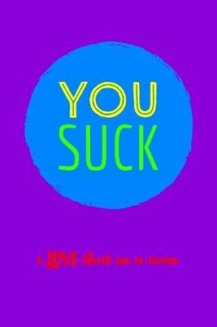 Cover of You Suck