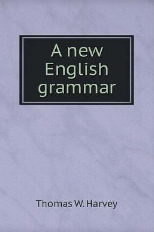 Cover of A new English grammar