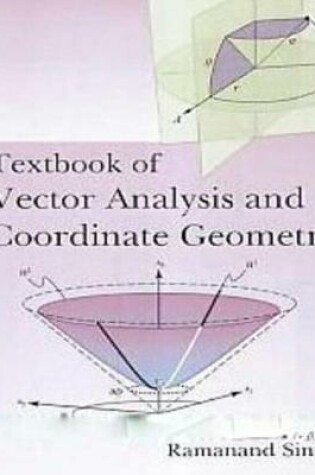 Cover of Textbook of Vector Analysis and Coordinate Geometry