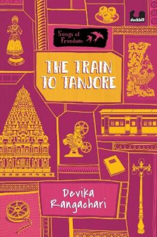 Cover of The Train to Tanjore (Series: Songs of Freedom)