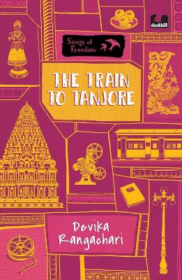 Book cover for The Train to Tanjore (Series: Songs of Freedom)