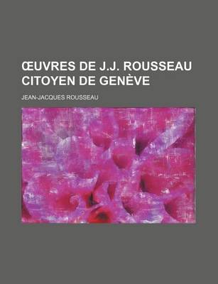 Book cover for Uvres de J.J. Rousseau Citoyen de Geneve