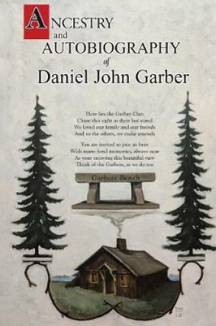 Cover of Ancestry and Autobiography of Daniel John Garber