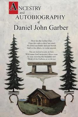 Book cover for Ancestry and Autobiography of Daniel John Garber