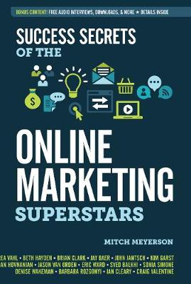 Book cover for Success Secrets of the Online Marketing Superstars