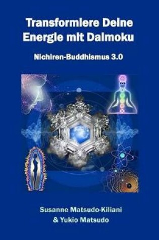Cover of Transformiere Deine Energie mit Daimoku