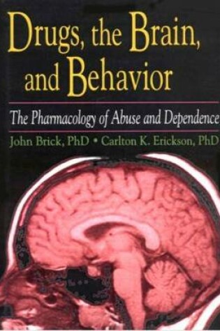 Cover of Drugs, the Brain, and Behavior