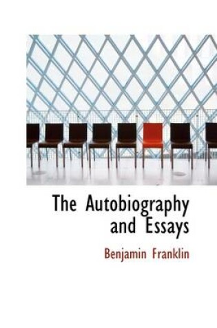 Cover of The Autobiography and Essays