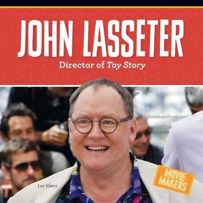 Book cover for John Lasseter: Director of Toy Story