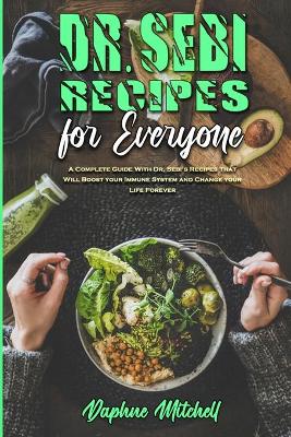 Book cover for Dr. Sebi Recipes For Everyone