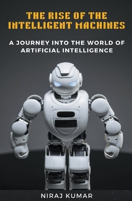 Book cover for The Rise of the Intelligent Machines