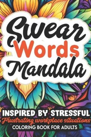 Cover of Mandalas & Swear Word Journey