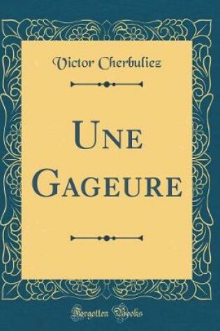 Cover of Une Gageure (Classic Reprint)