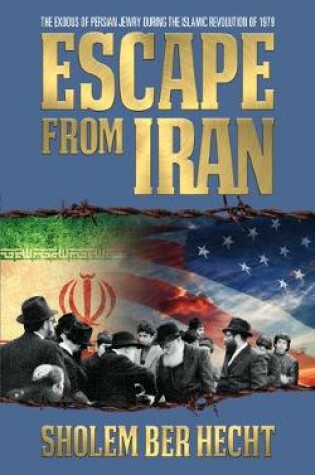 Cover of Escape from Iran (Special Edition)