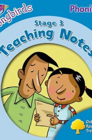 Cover of Oxford Reading Tree Songbirds Phonics: Level 3: Teaching Notes