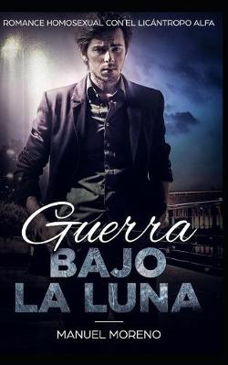 Cover of Guerra Bajo la Luna